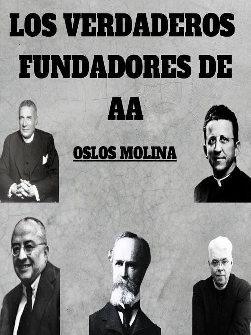 Cover image for Los verdaderos fundadores de Alcohólicos Anónimos